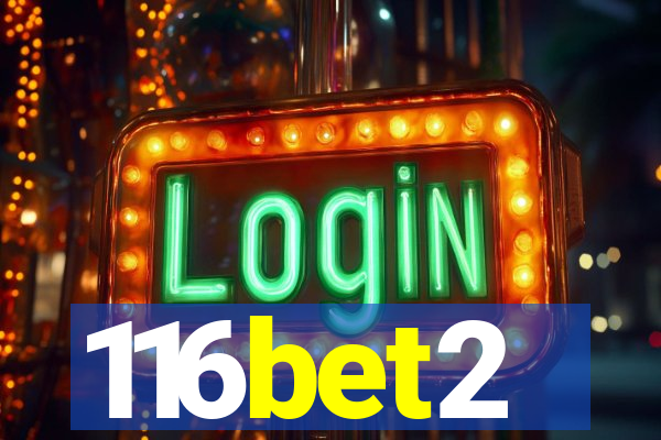 116bet2
