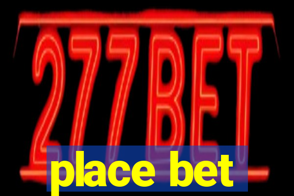 place bet