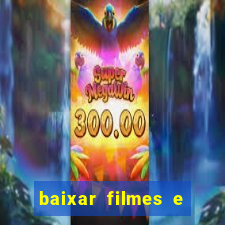 baixar filmes e series em mp4