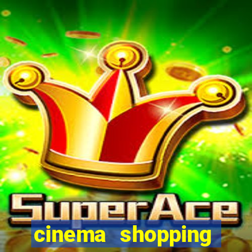 cinema shopping conquista sul