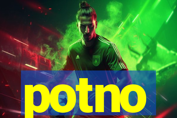 potno