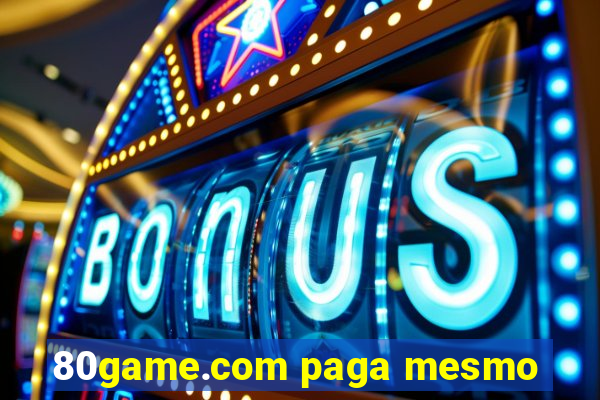 80game.com paga mesmo