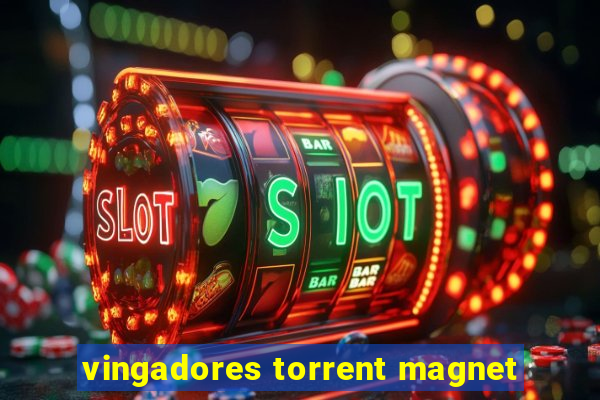 vingadores torrent magnet