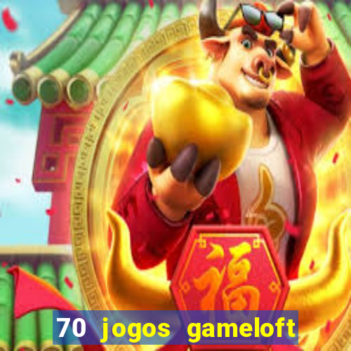 70 jogos gameloft para celular