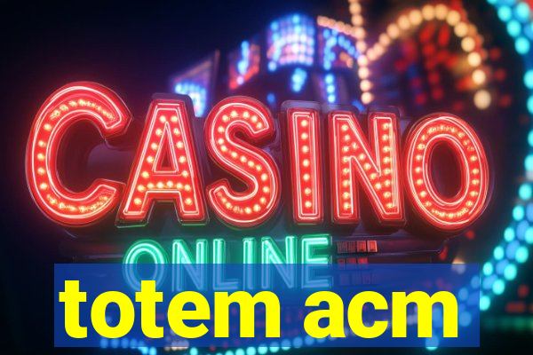 totem acm