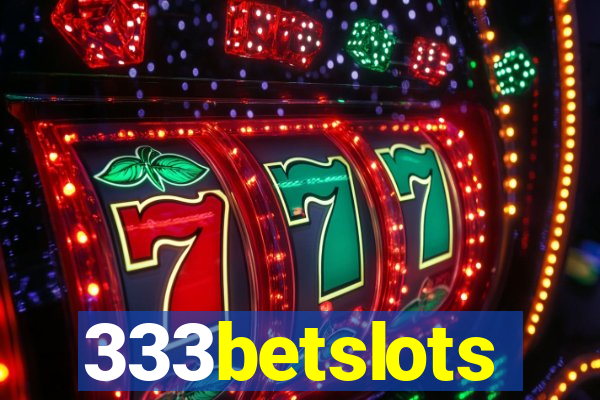 333betslots