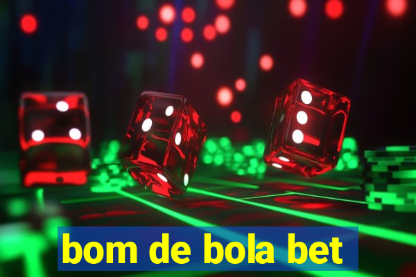 bom de bola bet