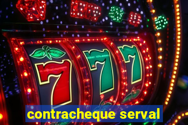contracheque serval