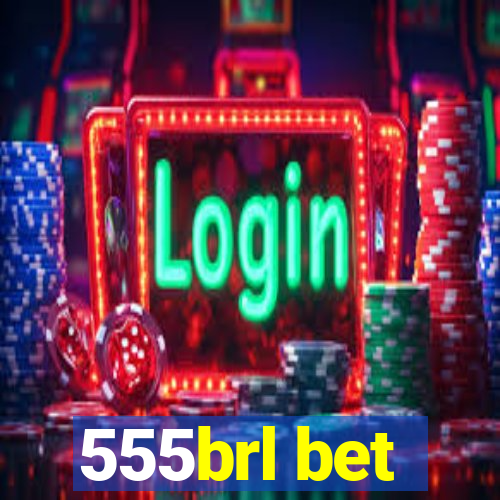 555brl bet