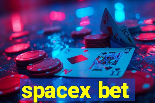 spacex bet