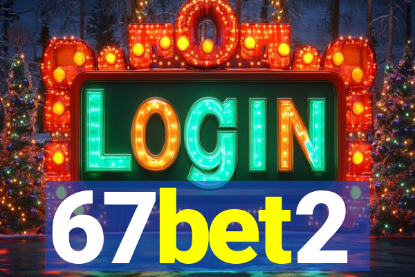 67bet2
