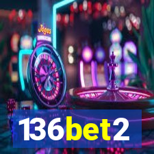 136bet2