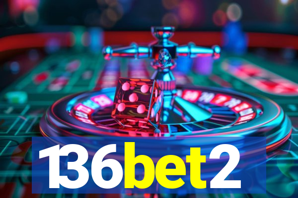 136bet2
