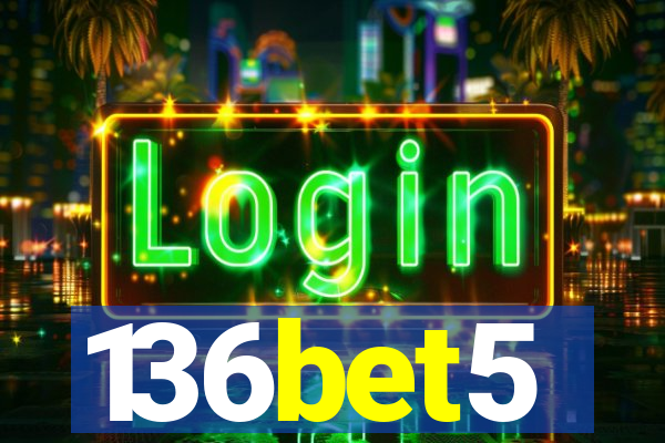 136bet5