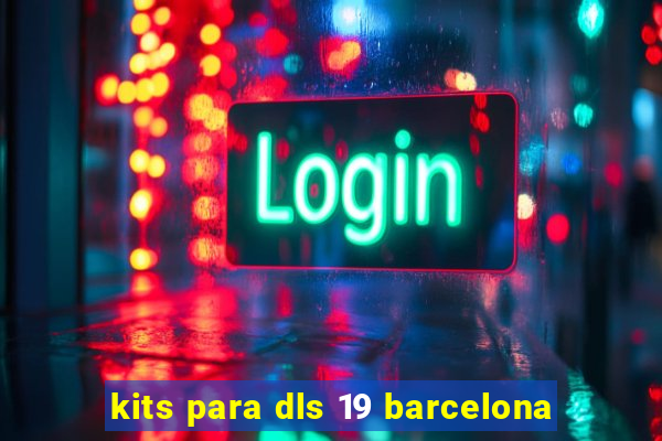 kits para dls 19 barcelona