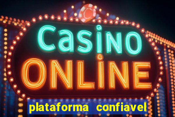 plataforma confiavel para jogar fortune tiger