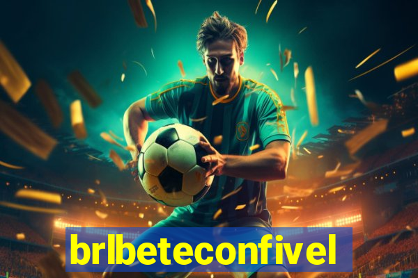 brlbeteconfivel