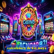 calculadora de kin maya