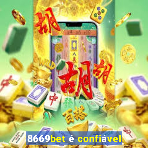 8669bet é confiável