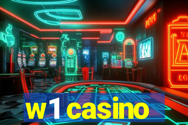w1 casino