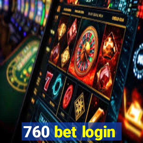 760 bet login