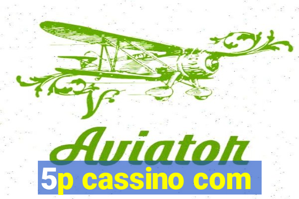 5p cassino com