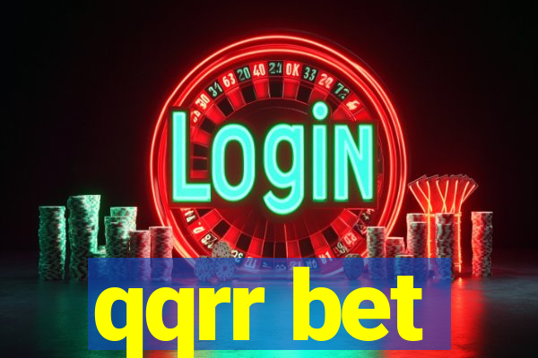 qqrr bet