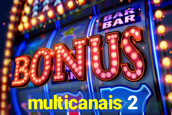 multicanais 2