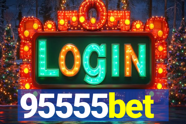 95555bet