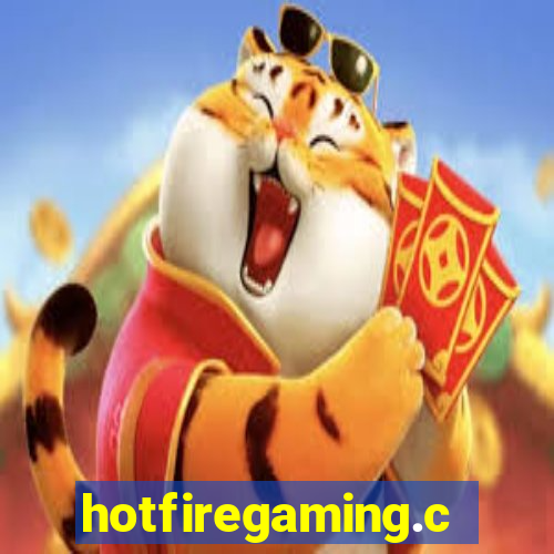 hotfiregaming.com