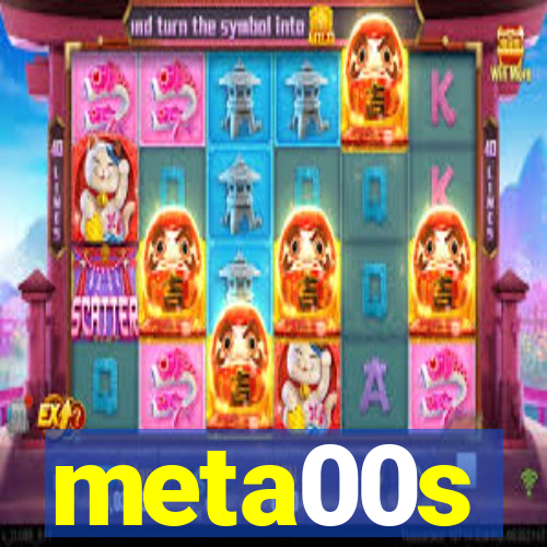 meta00s