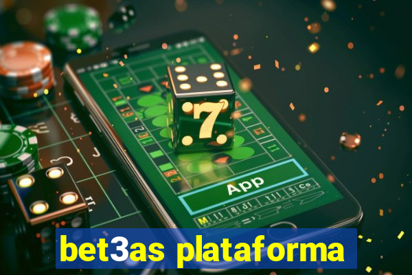 bet3as plataforma
