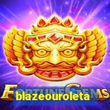 blazeouroleta