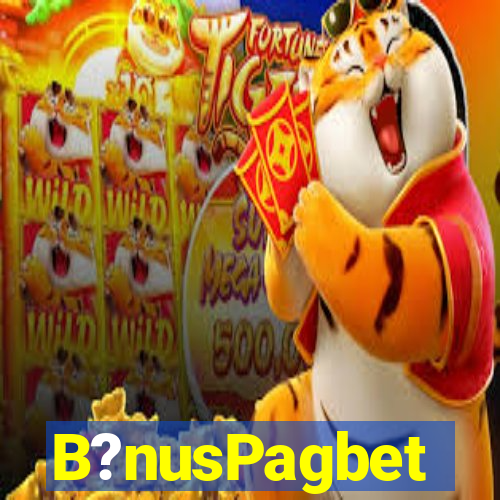 B?nusPagbet