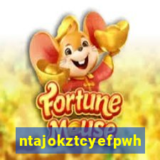 ntajokztcyefpwhs.xyz