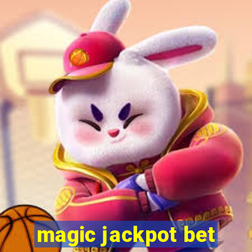 magic jackpot bet