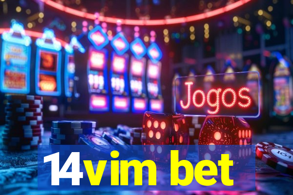 14vim bet