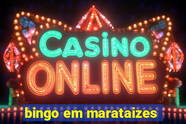 bingo em marataizes