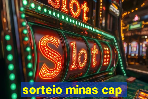 sorteio minas cap