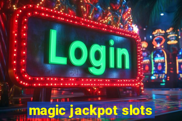 magic jackpot slots