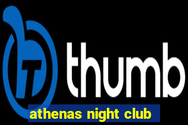 athenas night club