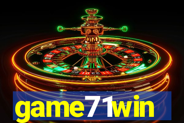 game71win