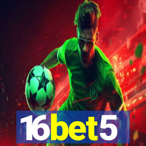 16bet5
