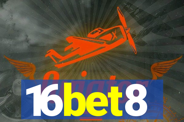 16bet8