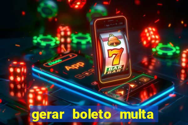 gerar boleto multa detran sp