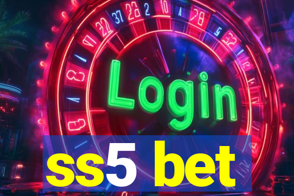 ss5 bet