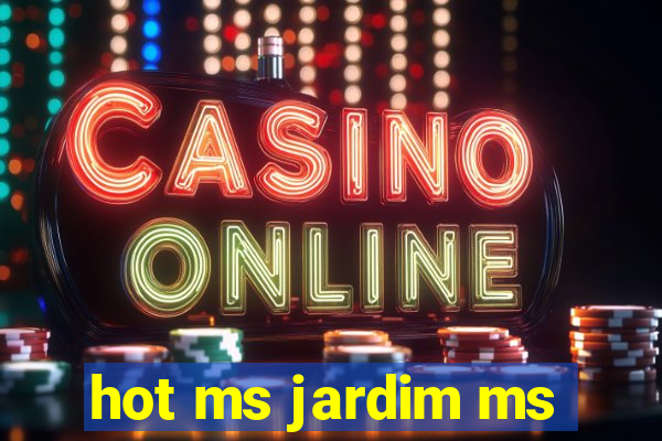 hot ms jardim ms