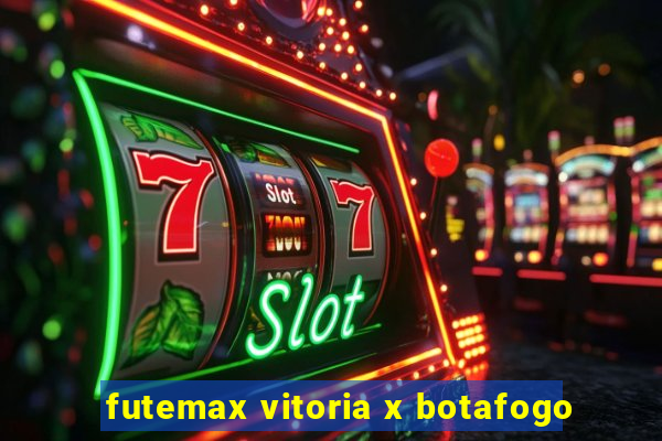futemax vitoria x botafogo