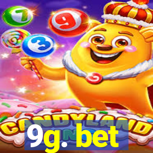 9g. bet