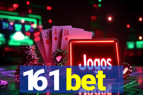 161 bet